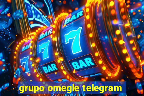 grupo omegle telegram